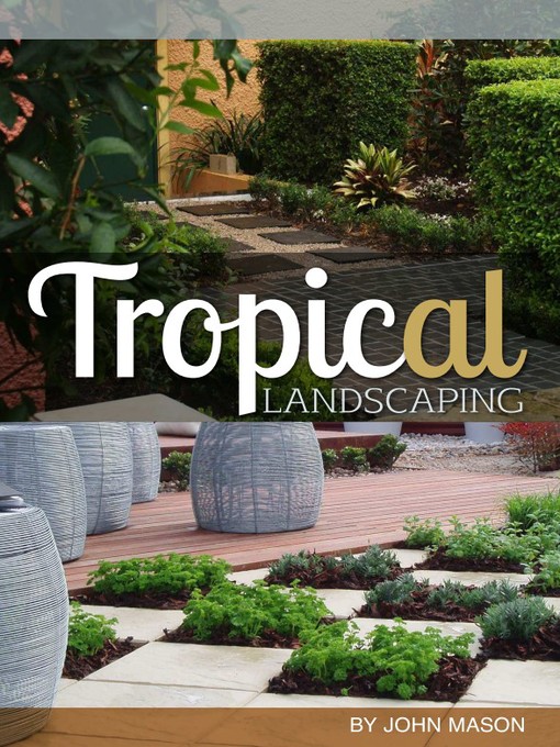 Title details for Tropical Landscaping by John Mason - Available